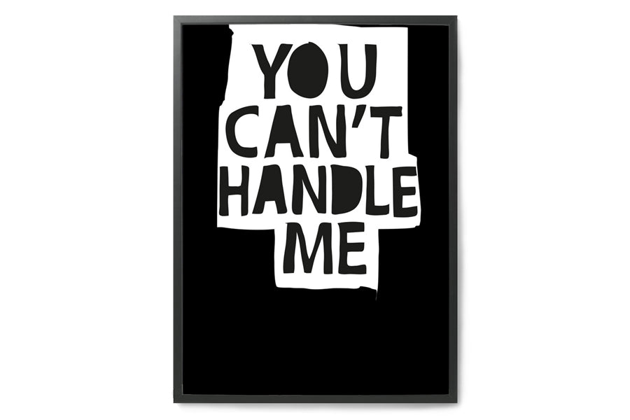 【在庫限り】ポスター/アートプリント　50×70cm　You can’t handle me